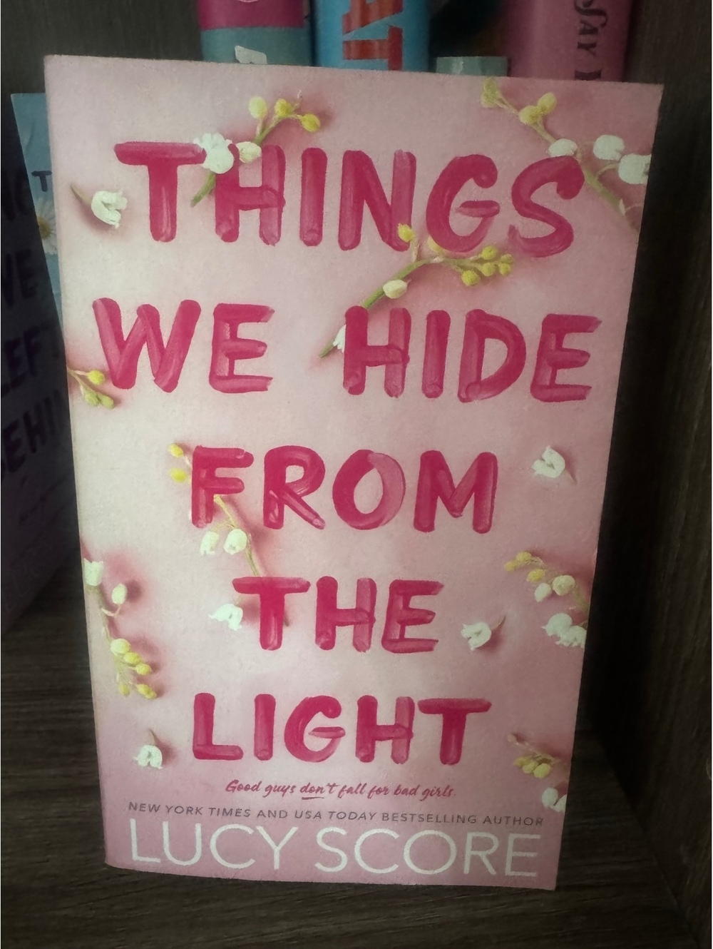 Things We Hide From the Light by Lucy Score - Romance Paperback